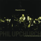 Rhapsody And Blues / Phil Upchurch