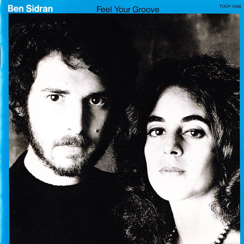 Feel Your Groove: Lyrics | Ben Sidran