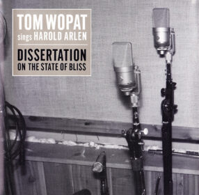 Dissertation on the State of Bliss / Tom Wopat