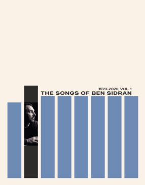 The Songs Of Ben Sidran 1970-2020, Vol. 1