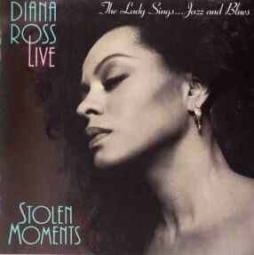Stolen Moments / The Lady Sings Jazz and Blues / Diana Ross