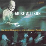 The Mose Chronicles Vol. 2  / Mose Allison